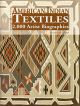 AMERICAN INDIAN TEXTILES- 2,000 ARTIST BIOGRAPHIES BY SCHAAF