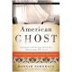 AMERICAN GHOST BY HANNAH NORDHAUS