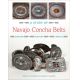 A STUDY OF NAVAJO CONCHA BELTS BY DONALD RICHARDS